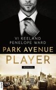 Cover-Bild zum Titel 'Park Avenue Player' von 'Vi Keeland, Penelope Ward'