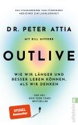 Cover-Bild zum Titel 'OUTLIVE' von 'Peter Attia'