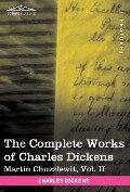 Cover-Bild zum Titel 'The Complete Works of Charles Dickens (in 30 Volumes, Illustrated): Martin Chuzzlewit, Vol. II' von 'Charles Dickens'