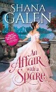 An Affair with a Spare - Shana Galen