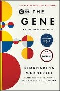 The Gene: An Intimate History - Siddhartha Mukherjee