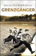 Grenzgänger - Mechtild Borrmann