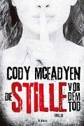 Die Stille vor dem Tod - Cody McFadyen