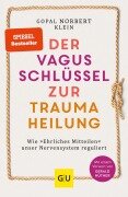 Cover-Bild zum Titel 'Der Vagus-Schlüssel zur Traumaheilung' von 'Gopal Norbert Klein'