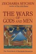 Cover-Bild zum Titel 'The Wars of Gods and Men (Book III)' von 'Zecharia Sitchin'