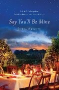 Say You'll Be Mine - Julia Amante
