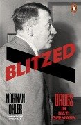 Blitzed - Norman Ohler