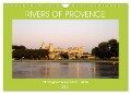 Rivers of Provence (Wall Calendar 2024 DIN A4 landscape), CALVENDO 12 Month Wall Calendar - Chris Hellier