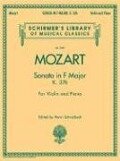 Sonata in F Major, K376: Schirmer Library of Classics Volume 2069 for Violin and Piano - Wolfgang Amadeus Mozart