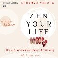 Zen Your Life - Shunmyo Masuno