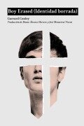 Cover-Bild zum Titel 'Boy erased = Identidad borrada' von 'Garrard Conley'