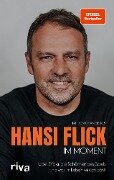 Cover-Bild zum Titel 'Im Moment' von 'Hansi Flick'