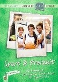 Lektüren für DaZ-Lerner - Sport & Freizeit - Petra Bartoli y Eckert