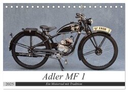 Adler MF 1 (Tischkalender 2025 DIN A5 quer), CALVENDO Monatskalender - Ingo Laue