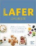 Johann Lafer - Das Beste: Meine 30 Lieblingsrezepte - Johann Lafer