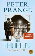Der Traumpalast - Peter Prange