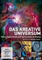 Das kreative Universum - Naturwissenschaft und Spiritualität im Dialog - Rüdiger Sünner