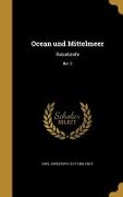 GER-OCEAN UND MITTELMEER - Karl Christoph 1817-1895 Vogt