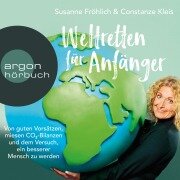 Cover-Bild zum Titel 'Weltretten für Anfänger' von 'Susanne Fröhlich, Constanze Kleis'
