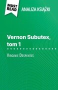 Vernon Subutex, tom 1 ksi¿¿ka Virginie Despentes (Analiza ksi¿¿ki) - Michel Dyer