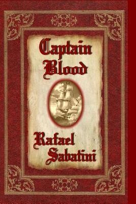 Captain Blood - Rafael Sabatini, Frank Mosco