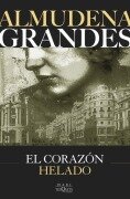 Cover-Bild zum Titel 'El corazon helado' von 'Almudena Grandes'