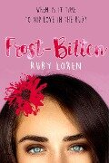 Frost-Bitten (Blooming Series) - Ruby Loren