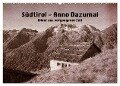 Südtirol - Anno Dazumal (Wandkalender 2024 DIN A2 quer), CALVENDO Monatskalender - Georg Niederkofler