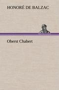 Oberst Chabert - Honoré de Balzac