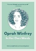 Oprah Winfrey: In Her Own Words - 