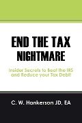 End the Tax Nightmare - C W Hankerson JD EA