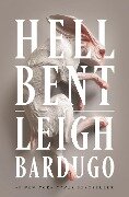 Cover-Bild zum Titel 'Hell Bent' von 'Leigh Bardugo'