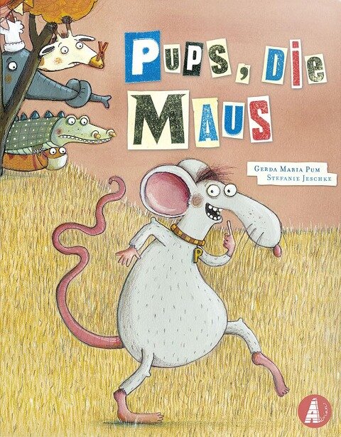 Pups, die Maus - Gerda Maria Pum