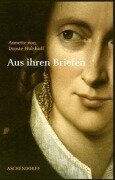 Cover-Bild zum Titel 'Annette von Droste-Hülshoff. Aus ihren Briefen' von ''