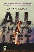 Cover-Bild zum Titel 'All that's left' von 'Sarah Raich'