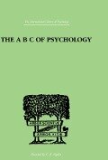 The A B C Of Psychology - C. K. Ogden