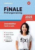 FiNALE Prüfungstraining Zentralabitur Nordrhein-Westfalen. Mathematik 2025 - Heinz-Klaus Strick, Martin Brüning, Benno Burbat, Holger Reeker
