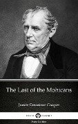 Cover-Bild zum Titel 'The Last of the Mohicans by James Fenimore Cooper - Delphi Classics (Illustrated)' von 'James Fenimore Cooper'