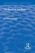 The Book of the Dead, Volume II - E. A. Wallis Budge