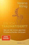 Bin ich traumatisiert? - Verena König