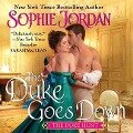 The Duke Goes Down Lib/E: The Duke Hunt - Sophie Jordan