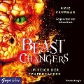 Beast Changers. Im Reich der Feuerdrachen [Band 2 (Ungekürzt)] - Amie Kaufman