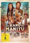 Cover-Bild zum Titel 'Das Kanu des Manitu' von 'Michael Herbig, Christian Tramitz, Rick Kavanian, Ralf Wengenmayr'