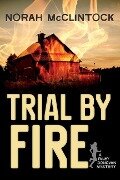 Trial by Fire - Norah Mcclintock