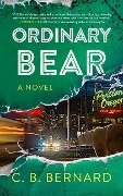 Cover-Bild zum Titel 'Ordinary Bear' von 'C B Bernard'