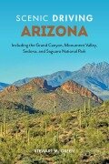 Cover-Bild zum Titel 'Scenic Driving Arizona' von 'Stewart M. Green'