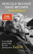 Cover-Bild zum Titel 'Sinnbilder' von 'Reinhold Messner, Diane Messner'