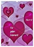 Ein Herz für jeden Moment (Wandkalender 2024 DIN A3 hoch), CALVENDO Monatskalender - Claudia Burlager