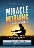 Miracle Morning für Autoren - Hal Elrod, Steve Scott, Honorée Corder