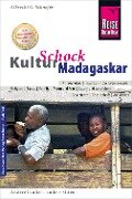 Reise Know-How KulturSchock Madagaskar - Albrecht G. Schaefer